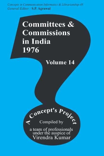 Committees and Commissions in India 14 -  1976