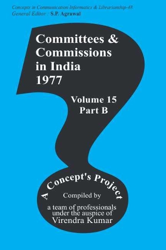 Committees and Commissions in India 15b -  1977
