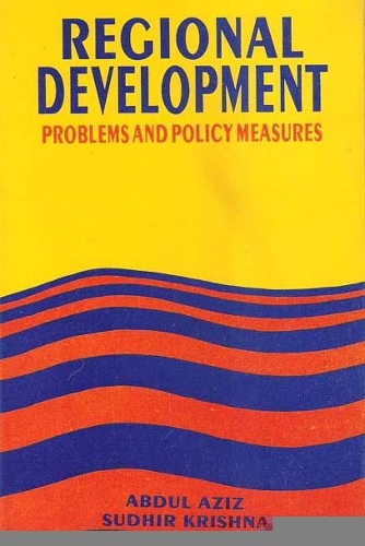 Regional Development- Problems and Policy Measures