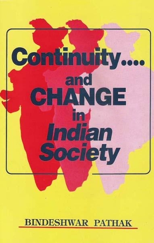 Continuity and Change in Indian Society- Essay in Memories of Late Prof. Narmadeshwar Prasad