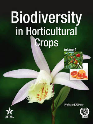 Biodiversity in Horticultural Crops Vol. 4