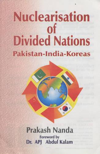 Nuclearisation of Divided Nations
