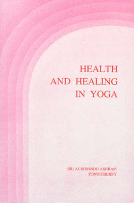 Health and Healing in Yoga