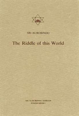 The Riddle of This World