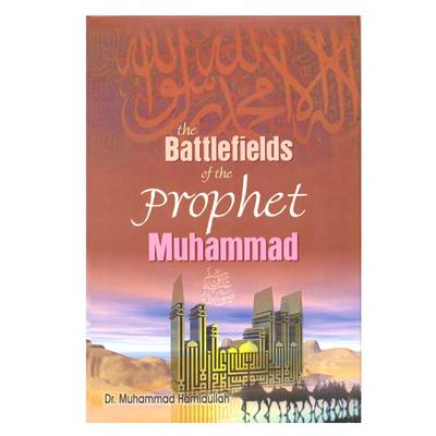 Battlefields of the Prophet Muhammad