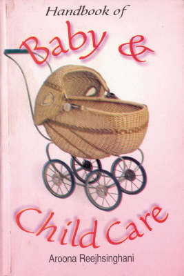 Handbook of Baby and Child Care