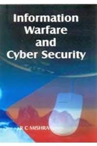 Information Warfare and Cyber Security