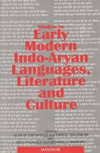 Studies in Early Modern Indo-Aryan Languages, Literature and Culture