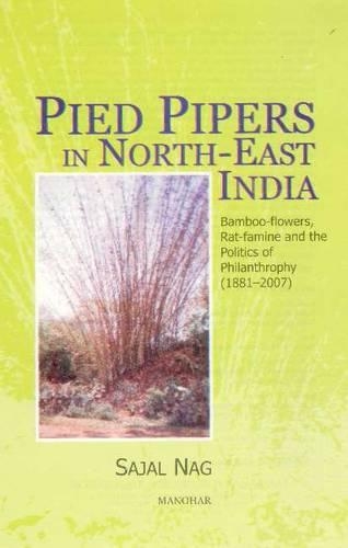 Pied Pipers in North-East India