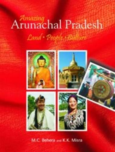 Amazing Arunachal Pradesh