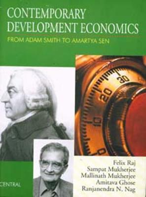 The Contemporary Development Economics - (Adam Smith to Amartya Sen)