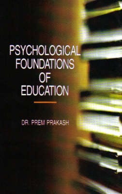 Psychological Foundations of Education