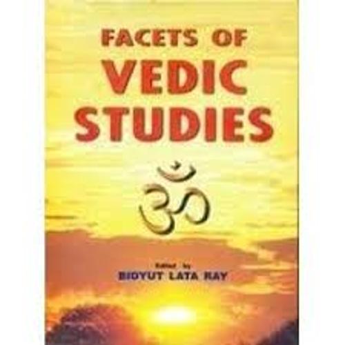 Facets of Vedic Studies