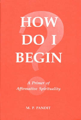 How Do I Begin?