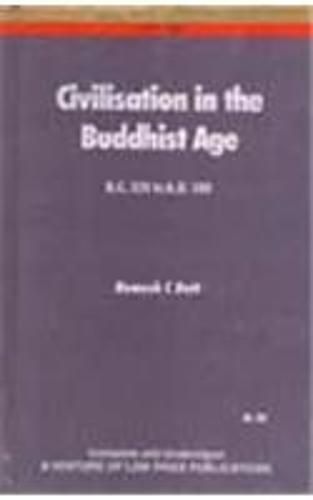 Civilization in the Buddhist Age