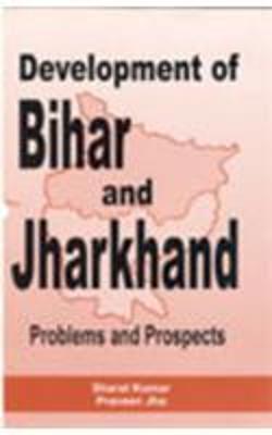 Development of Bihar and Jharkhand
