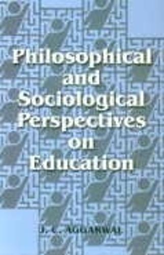 Philosophical and Sociological Perspectives on Education