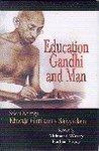 Education, Gandhi and Man