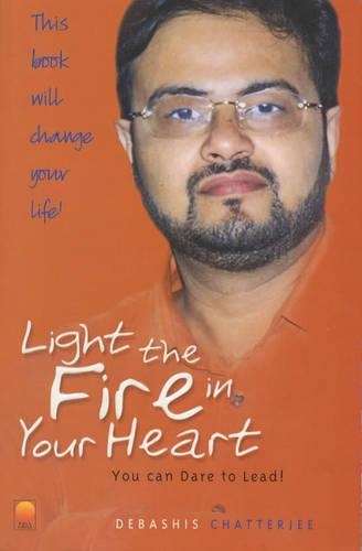 Light the Fire in Your Heart