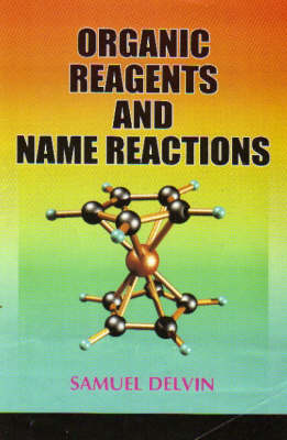 Organic Reagents and Name Reactions