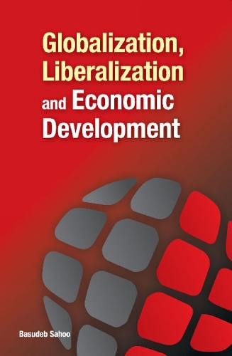 Globalization, Liberalization & Economic Development