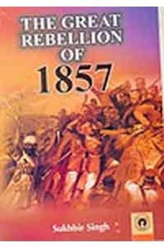 The Great Rebellion of 1857
