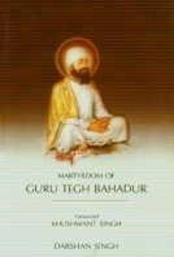 Martyrdom of Guru Tegh Badur