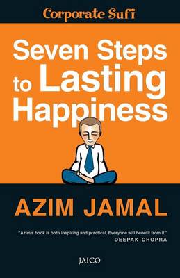 Seven Steps to Lasting Happiness