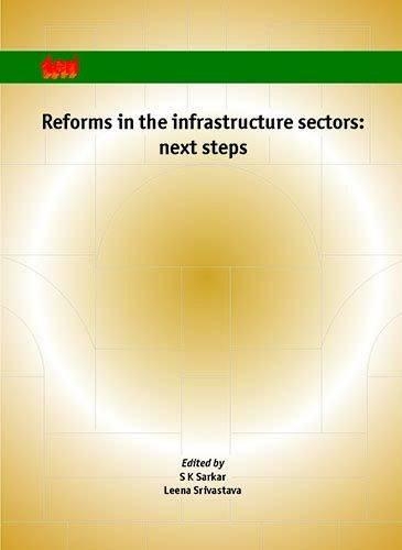 Reforms in the Infrastructure Sector: Next Steps
