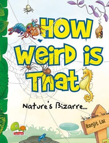 How Weird is That?