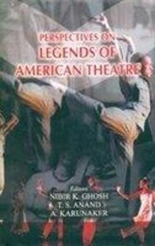 Persepctives on Legends of American Theatre