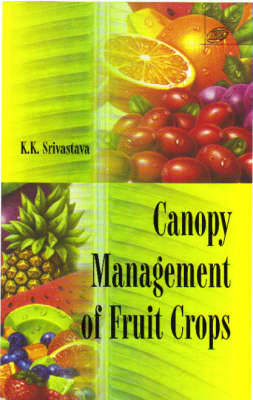 Canopy Management of Fruit Crops