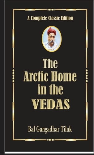 The Arctic Home In The Vedas