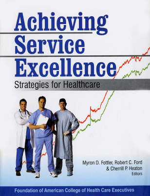 Achieving Service Excellence