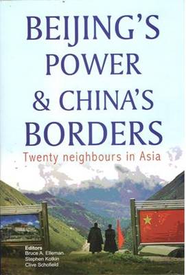 Beijing's Power & China's Borders
