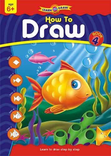 How to Draw: Bk. 4