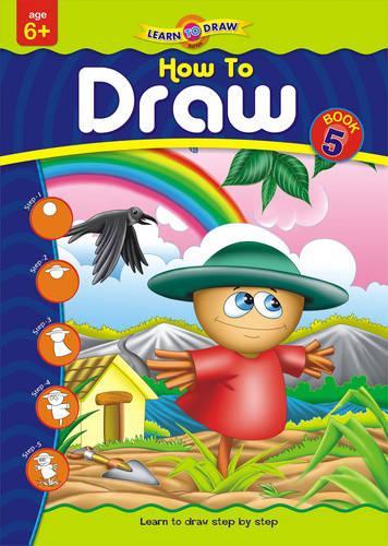 How to Draw: Bk. 5