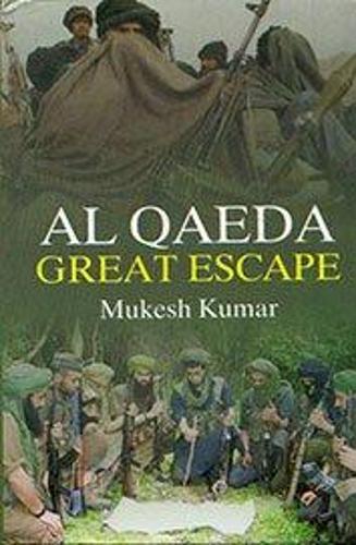 Al Qaeda : Great Escape