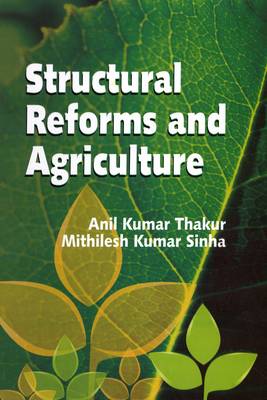 Structural Reforms and Agriculture