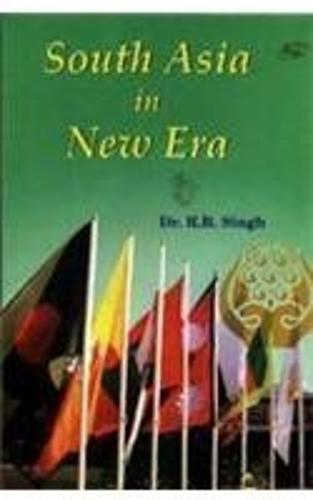 South Asia in a New Era