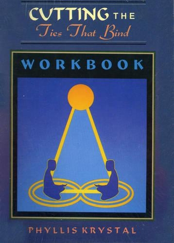 Cutting the Ties That Bind - Workbook