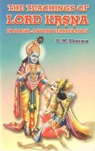 The Teachings of Lord Krisna in Psycho Social Perspectives