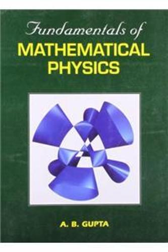 Fundamentals of Mathematical Physics