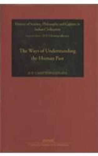 The Ways of Understanding the Human Past
