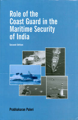 Role of the Coast Guard in the Maritime Security of India
