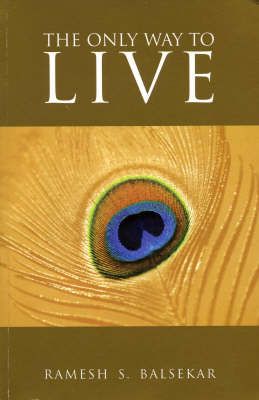 The Only Way to Live