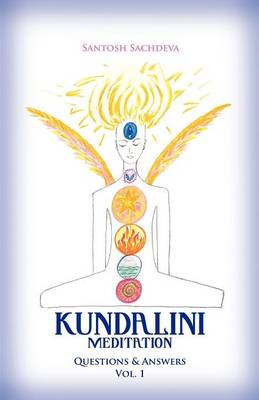 Kundalini Meditation - Vol. 1