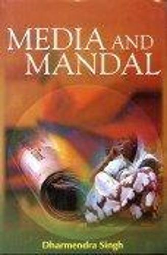 Media and Mandal