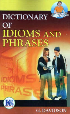 Dictionary of Idioms and Phrases