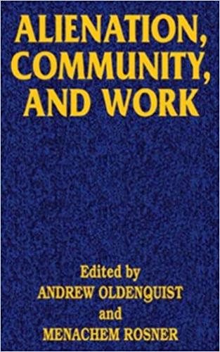 Alienation, Community, and Work